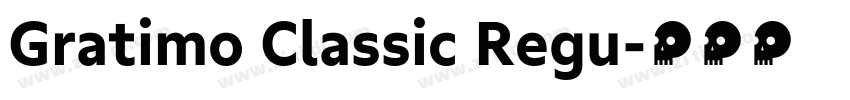 Gratimo Classic Regu字体转换